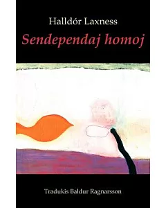 Sendependaj Homoj, Romantraduko En Esperanto