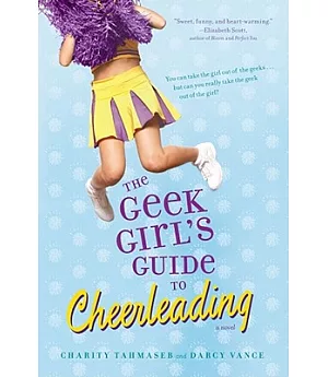 The Geek Girl’s Guide to Cheerleading