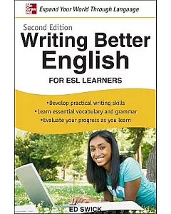 Writing Better English: For Esl Learners