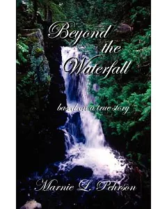 Beyond the Waterfall