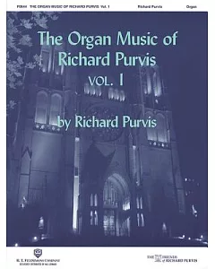 The Organ Music of Richard purvis