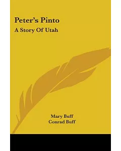 Peter’s Pinto: A Story of Utah