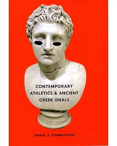 Contemporary Athletics & Ancient Greek Ideals