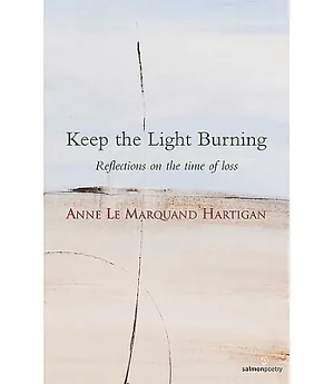 To Keep the Light Burning: Reflections in Times of Loss