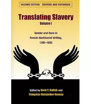 Translating Slavery: Gender and Race in French Abolitionist Writing, 1780-1830