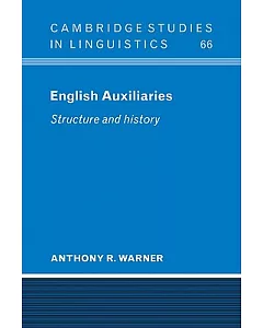 English Auxiliaries: Structure and History