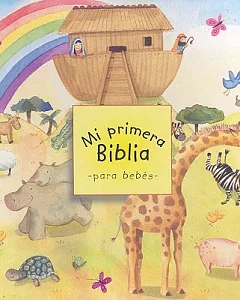 Mi primera Biblia para bebes / Baby’s First Bible