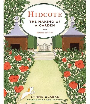 Hidcote: The Making of a Garden