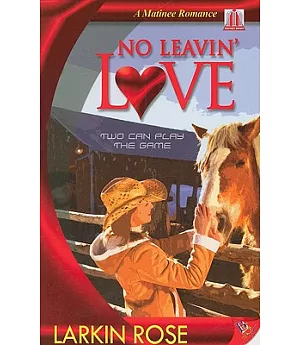 No Leavin’ Love