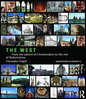 The West: From the Advent of Christendom to the Eve of Reformation