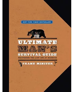 The Ultimate Man’s Survival Guide