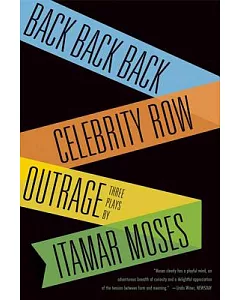 Back Back Back; Celebrity Row; Outrage