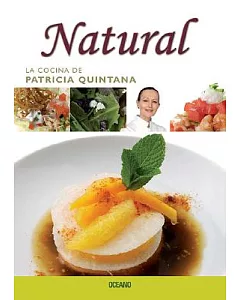 Cocina Mexicana al Natural / Natural Cooking