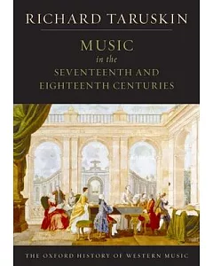Music in the Seventeenth and Eighteenth Centuries