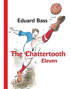 The Chattertooth Eleven