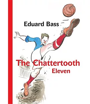 The Chattertooth Eleven