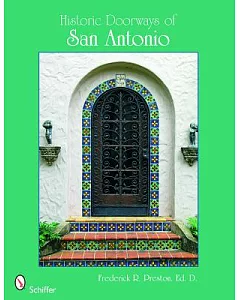 Historic Doorways of San Antonio
