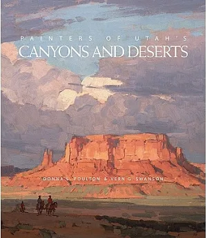 Painters of Utah’s Canyons and Deserts