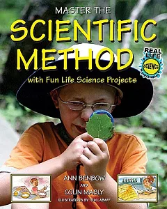 Master the Scientific Method With Fun Life Science Projects