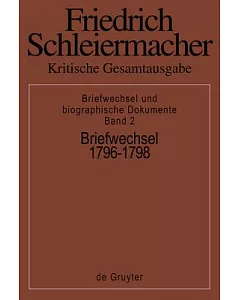 Kritische Gesamtausgabe: Briefwechsel 1796-1798