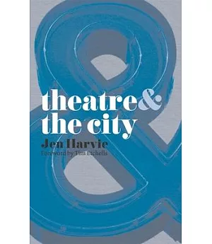 Theatre & The City
