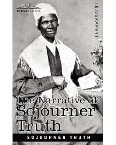 The Narrative of sojourner Truth
