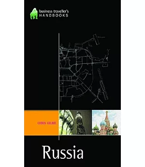 Russia: The Business Traveller’s Handbook