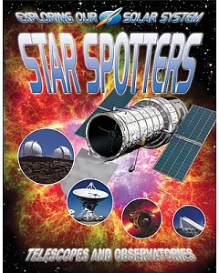 Star Spotters: Telescopes and Observatories