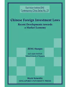 Chinese Foreign Investment Laws: Recent Developments Towards a Market Economy