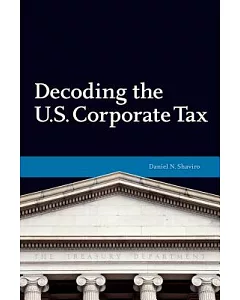 Decoding the U.S. Corporate Tax