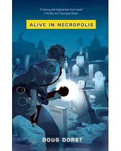 Alive in Necropolis