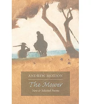 The Mower: New & Selected Poems