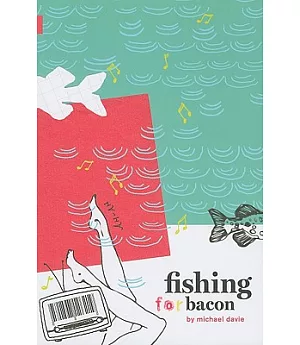 Fishing for Bacon