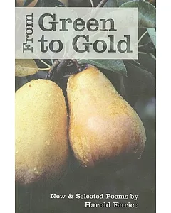 From Green to Gold: New & Selected Poems