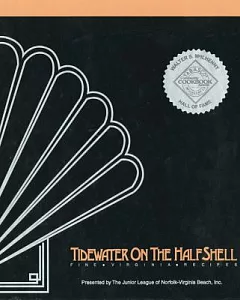 Tidewater on the Halfshell Cookbook