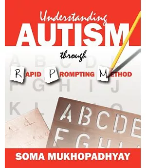 Understanding Autism Through Rapid Prompting Method