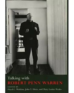 Talking With Robert Penn Warren