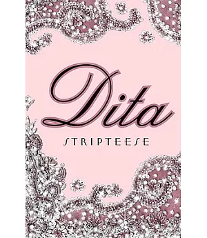 Dita: Striptease