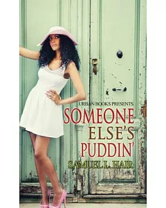 Someone Else’s Puddin’