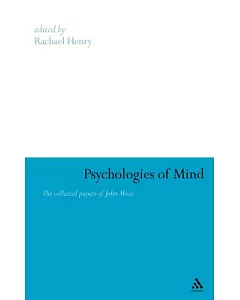 Psychologies of Mind: The Collected Papers of John Maze