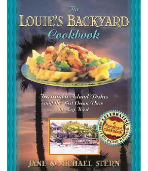 The Louie’s Backyard Cookbook