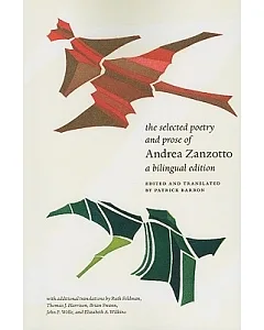 The Selected Poetry and Prose of Andrea zanzotto