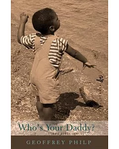 Who’s Your Daddy?: And Other Stories