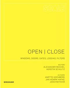 Open / Close: Windows, Doors, Gates, Loggias, Filters