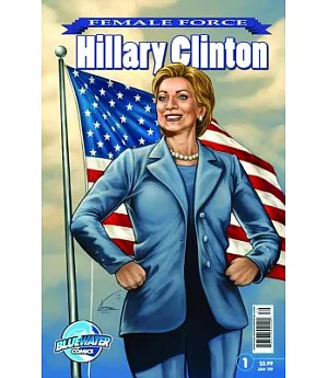 Female Force 1: Hillary Clinton
