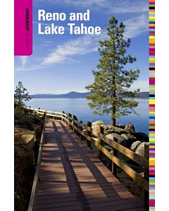 Insiders’ Guide to Reno and Lake Tahoe