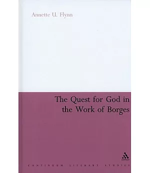 the Quest for God in the Work of Borges