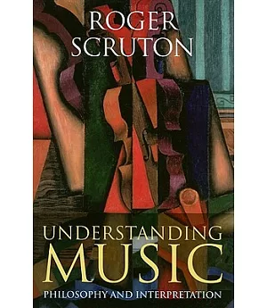 Understanding Music: Philosophy and Interpretation