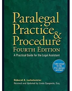 Paralegal Practice & Procedure: A Practical Guide for the Legal Assistant