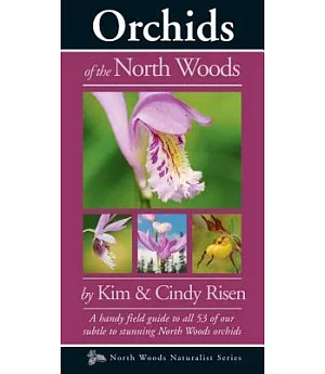Orchids of the North Woods